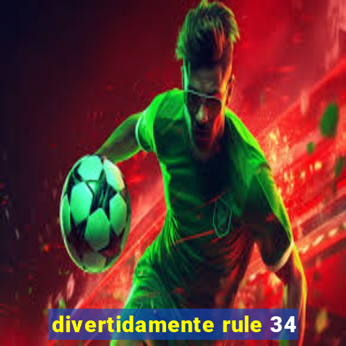 divertidamente rule 34